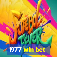 1977 win bet